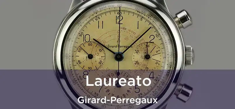  Laureato Girard-Perregaux