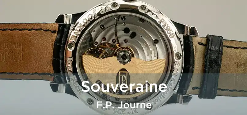  Souveraine F.P. Journe