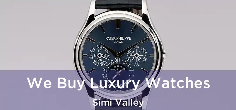  We Buy Luxury Watches Simi Valley